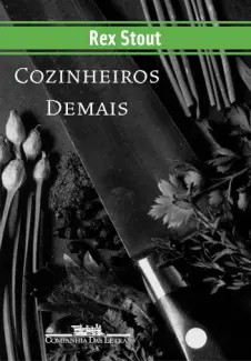 Baixar Livro Cozinheiros Demais - Rex Stout em ePub PDF Mobi ou Ler Online