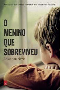 Baixar Livro O Menino que Sobreviveu - Rhiannon Navin em ePub PDF Mobi ou Ler Online