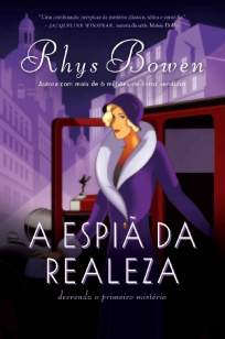 Baixar Livro A Espiã da Realeza - Rhys Bowen em ePub PDF Mobi ou Ler Online