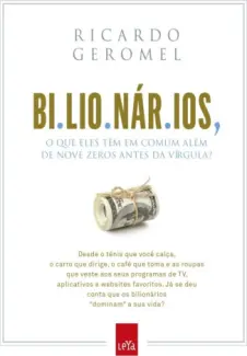 Bilionários  -  Ricardo Geromel