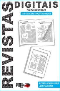 Baixar Revistas Digitais para Ipad e Outros Tablets – Arte-Finalização, Geração e Distribuição - Ricardo Minoru Horie ePub PDF Mobi ou Ler Online