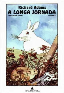 A Longa Jornada - Richard Adams