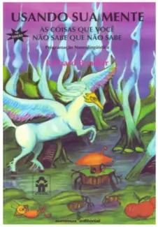 Baixar Livro PNL - Usando Sua Mente - Richard Bandler em ePub PDF Mobi ou Ler Online