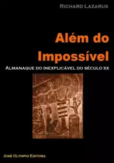 Baixar Livro Além do Impossível - Richard Lazarus em ePub PDF Mobi ou Ler Online