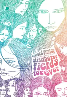Strawberry Fields Forever  -  Richard Zimler