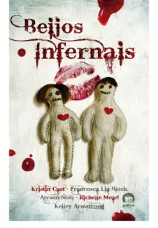 Beijos Infernais  -  Richelle Mead