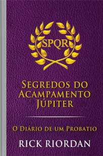 Baixar Livro Segredos do Acampamento Júpiter - Rick Riordan em ePub PDF Mobi ou Ler Online