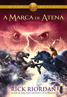 Baixar Livro A Marca de Atena - Os Heróis do Olimpo Vol. 3 - Rick Riordan em ePub PDF Mobi ou Ler Online