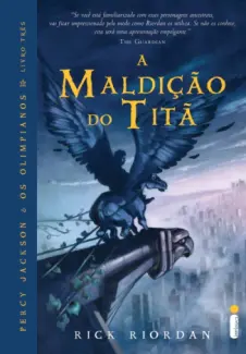A Maldição do Titã  -  Percy Jackson & os Olimpianos   - Vol.  3  -  Rick Riordan