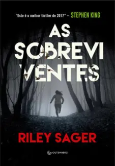 Baixar Livro As Sobreviventes - Riley Sager em ePub PDF Mobi ou Ler Online