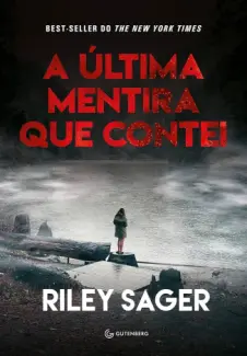 Baixar Livro A Última Mentira que Contei - Riley Sager em ePub PDF Mobi ou Ler Online