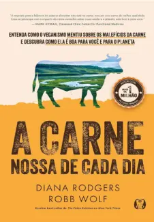 Baixar Livro A Carne Nossa de cada dia - Robb Wolf em ePub PDF Mobi ou Ler Online