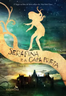 Serafina e a Capa Preta  -  Robert Beatty