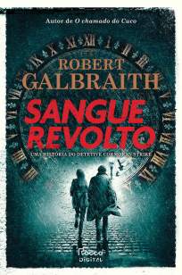 Baixar Livro Sangue Revolto - Detetive Cormoran Strike Vol. 5 - Robert Galbraith em ePub PDF Mobi ou Ler Online
