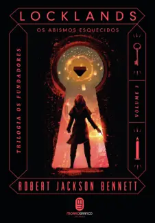 Baixar Livro Locklands - Os Fundadores Vol. 3 - Robert Jackson Bennett em ePub PDF Mobi ou Ler Online