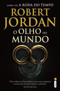 Baixar O Olho do Mundo - A Roda do Tempo Vol. 1 - Robert Jordan ePub PDF Mobi ou Ler Online