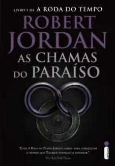 Baixar Livro As Chamas do Paraiso - A Roda do Tempo Vol. 5 - Robert Jordan em ePub PDF Mobi ou Ler Online
