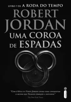 Baixar Livro Uma Coroa de Espadas - A Roda do Tempo Vol. 7 - Robert Jordan em ePub PDF Mobi ou Ler Online