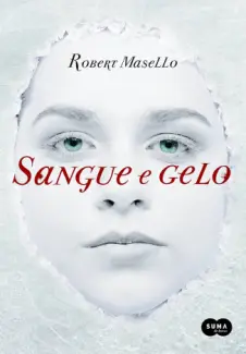 Baixar Livro Sangue e Gelo - Robert Masello em ePub PDF Mobi ou Ler Online