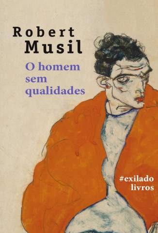Baixar O Homem Sem Qualidades - Robert Musil ePub PDF Mobi ou Ler Online
