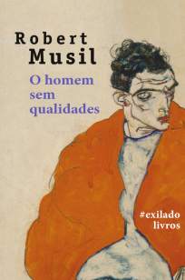 Baixar O Homem Sem Qualidades - Robert Musil ePub PDF Mobi ou Ler Online
