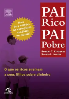 Baixar Livro Pai Rico, Pai Pobre - Robert T. Kiyosaki em ePub PDF Mobi ou Ler Online