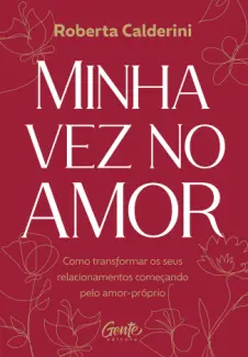 Baixar Livro Minha vez no amor - Roberta Calderini em ePub PDF Mobi ou Ler Online