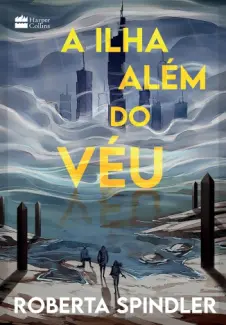 Baixar Livro A ilha além do véu - Roberta Spindler em ePub PDF Mobi ou Ler Online