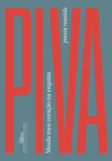 Baixar Livro Morda meu Coração na Esquina - Roberto Piva em ePub PDF Mobi ou Ler Online