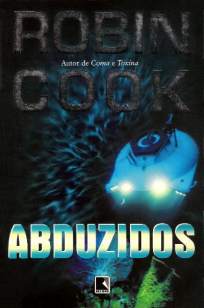Baixar Abduzidos - Robin Cook ePub PDF Mobi ou Ler Online