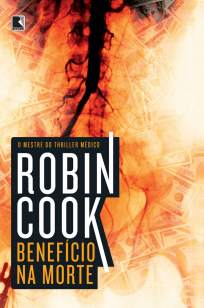 Baixar Benefício Na Morte - Robin Cook ePub PDF Mobi ou Ler Online
