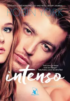 Baixar Livro Intenso - Robin York em ePub PDF Mobi ou Ler Online