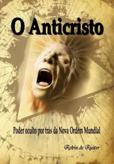 O Anticristo - Robin de Ruiter