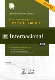 Série Resumo 1ª Fase OAB - Internacional   - Vol.  12 - Robinson Sakiyama Barreirinhas