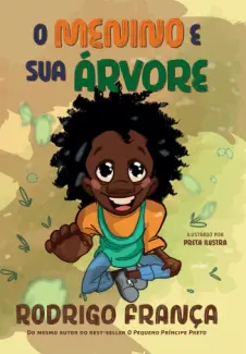 Baixar Livro O Menino e Sua Árvore - Rodrigo França em ePub PDF Mobi ou Ler Online