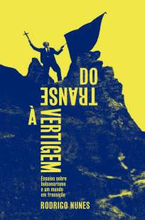 Baixar Livro Do Transe à Vertigem - Rodrigo Nunes em ePub PDF Mobi ou Ler Online
