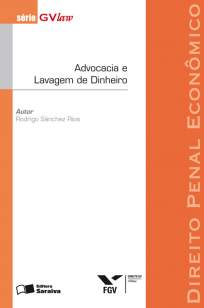Baixar Advocacia e Lavagem de Dinheiro - Série Gvlaw - Rodrigo Sánchez Rios ePub PDF Mobi ou Ler Online