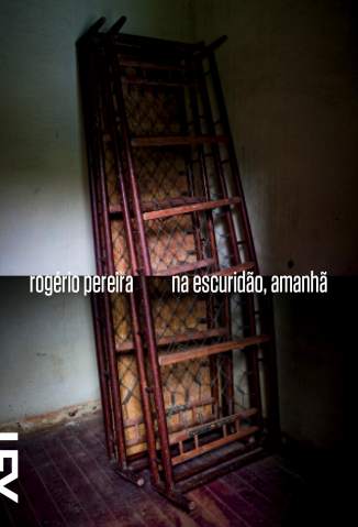 Baixar Na Escuridão, Amanhã - Rogerio Pereira ePub PDF Mobi ou Ler Online