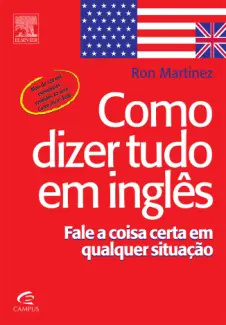 Como Dizer Tudo em Inglês   -  Ron Martinez