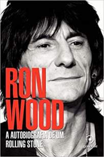 Baixar Livro Ron Wood: A Autobiografia de um Rolling Stone - Ron Wood em ePub PDF Mobi ou Ler Online