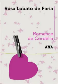 Baixar Livro Romance de Cordelia - Rosa Lobato de Faria em ePub PDF Mobi ou Ler Online
