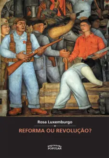 Baixar Livro Reforma ou Revolução - Rosa Luxemburgo em ePub PDF Mobi ou Ler Online