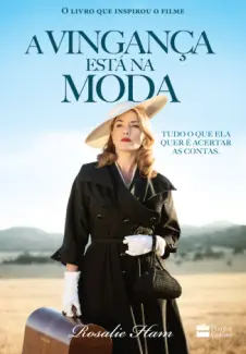 A Vingança Está na Moda  -   Rosalie Ham