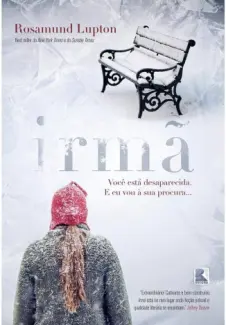 Baixar Livro Irmã - Rosamund Lupton em ePub PDF Mobi ou Ler Online