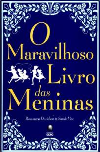Baixar Livro O Maravilhoso Livro das Meninas - Rosemary Davidson em ePub PDF Mobi ou Ler Online