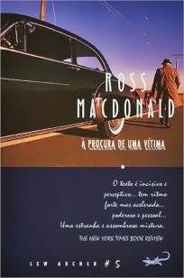Baixar À Procura de uma Vítima - Ross Macdonald ePub PDF Mobi ou Ler Online