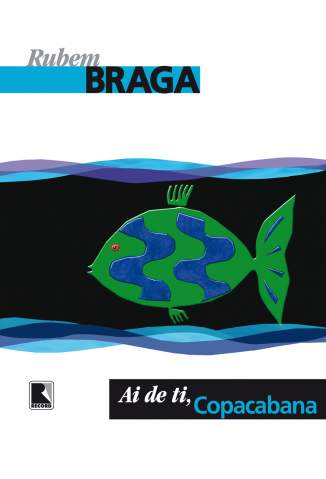 Baixar Ai de Ti, Copacabana - Rubem Braga ePub PDF Mobi ou Ler Online