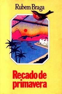 Baixar Recado de Primavera - Rubem Braga ePub PDF Mobi ou Ler Online