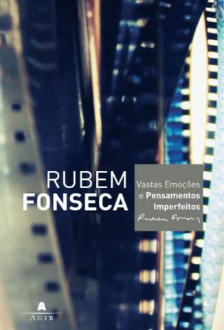 Baixar Vastas Emoções e Pensamentos Imperfeitos - Rubem Fonseca ePub PDF Mobi ou Ler Online