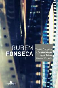Baixar Vastas Emoções e Pensamentos Imperfeitos - Rubem Fonseca ePub PDF Mobi ou Ler Online
